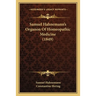 Samuel Hahnemann's Organon Of Homeopathic Medicine (1849)