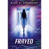 Frayed