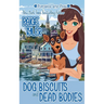 Dog Biscuits and Dead Bodies