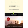 Singleness: A Life Grounded in Love