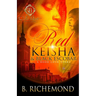 Red Keisha & Black Escobar: A Hood Love Story