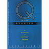 Q Is for Quantum: An Encyclopedia of Particle Physics