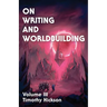 On Writing and Worldbuilding: Volume III