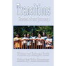 Transitions: Stories of our Journeys