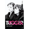Trigger