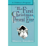 The First Christmas Present Ever: A Children's Program