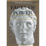 Faces of Power: Alexander's Image and Hellenistic Politics Volume 11
