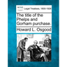 The Title of the Phelps and Gorham Purchase.