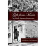 Gifts from Mexia: My Small Alabama Hometown