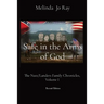 Safe in the Arms of God: The Nutt/Landers Family Chronicles, Volume I