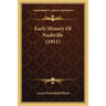 Early History Of Nashville (1911)