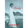 Lady: The Story of Claudia Alta (Lady Bird) Johnson