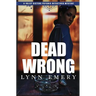 Dead Wrong