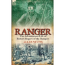 Ranger: The Adventurous Life of Robert Rogers of the Rangers