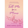 Tell Me You're Mine