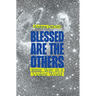 Blessed Are the Others: Jesus' Way in a Violent World
