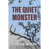 The Quiet Monster
