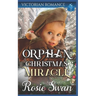 Orphan Christmas Miracle: Historical Victorian Saga