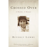 Crossed Over: A Murder, A Memoir