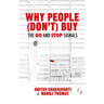 Why People (Don't) Buy: The Go and Stop Signals