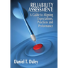 Reliability Assessment: A Guide to Aligning Expectations, Practices, and Performance