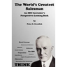 The World's Greatest Salesman: An IBM Caretaker's Perspective: Looking Back