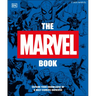 The Marvel Book New Edition: Expand Your Knowledge of the a Vast Comics Universe