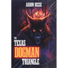 The Texas Dogman Triangle