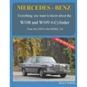 MERCEDES-BENZ, The 1960s, W108 and W109 6-Cylinder: From the 250S to the 300SEL 2.8