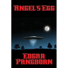 Angel's Egg: A Positronic Book