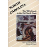 North Carolina: The Wpa Guide to the Old North State