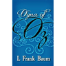 Ozma of Oz: Original and Unabridged