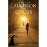 From the Cauldron to the Cross