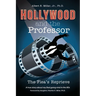 Hollywood and The Professor: The Flea's Reprieve