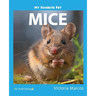 My Favorite Pet: Mice
