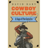 Cowboy Culture: A Saga of Five Centuries