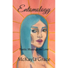 Entomology: Poetic Musings on Love
