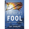 America's Fool: Las Vegas & The End of the World