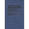 The 1992 Presidential Election in the South