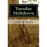 Tuesday Meltdown: One man, Jason Henderson, struggles to preserve the safety and freedom of his family and community in the face of economic collapse