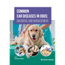Common Ear Diseases in Dogs: Diagnosis and Management