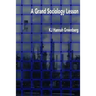 A Grand Sociology Lesson