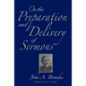 On the Preparation and Delivery of Sermons