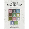 Does it Still Matter?: Essays in Honor of the Conservative Resurgence