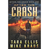 After the Crash: After the Crash Book 1