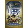 The Epic of Nicholas the Maker: Book 3: The Golden Thread