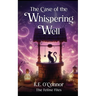 The Case of the Whispering Well: Witchy magical mystery with cats
