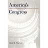 America's Congress: Actions in the Public Sphere, James Madison Through Newt Gingrich