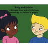 Ruby and Gabriel: A Bilingual Story and Activity Book