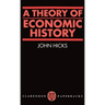 A Theory of Economic History